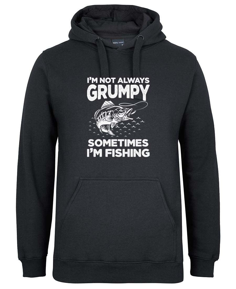 I'm not always grumpy sometimes I'm fishing Hoodie