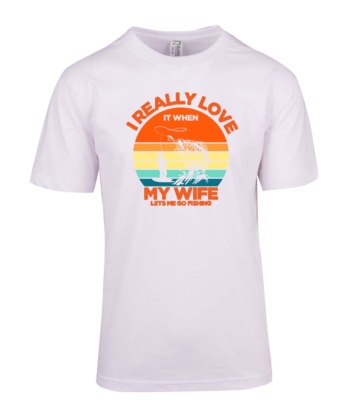 I really love it when my wife lets me go fishing T-shirt