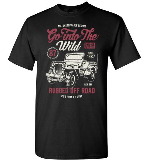 Go Into The Wild T Shirt
