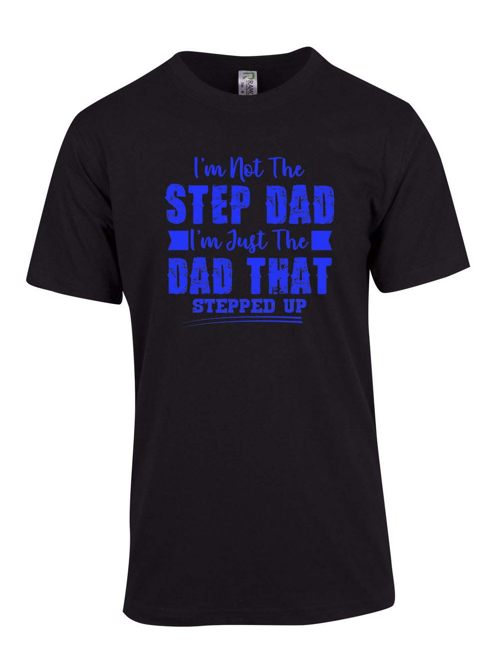 I'm Not The Step Dad - Fathers Day T Shirt
