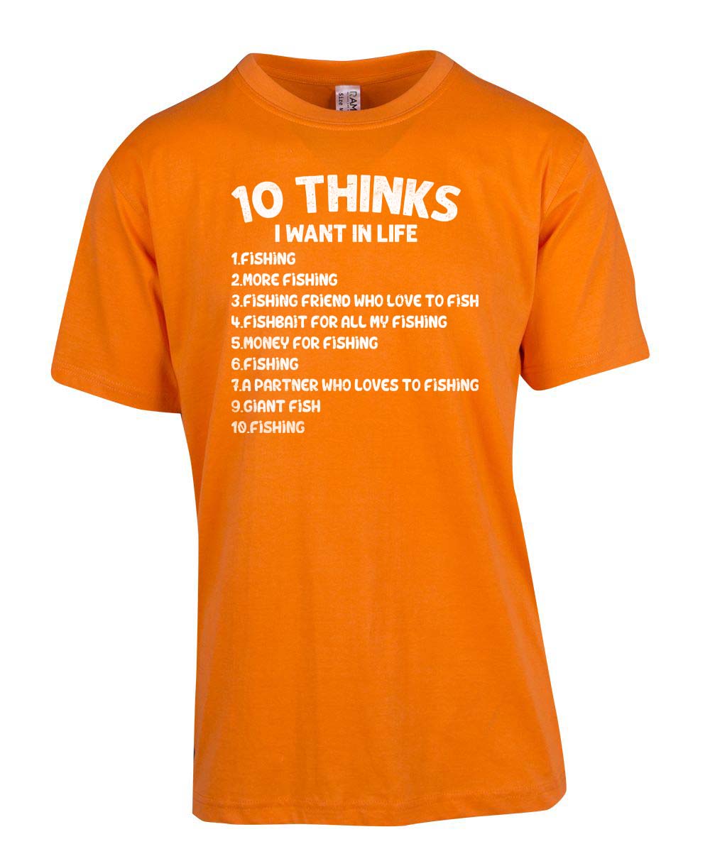 10 Thinks I want in life T-shirt