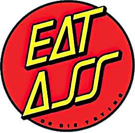 Eat Ass Sticker