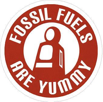 Fossil Fuels are Yummy Sticker