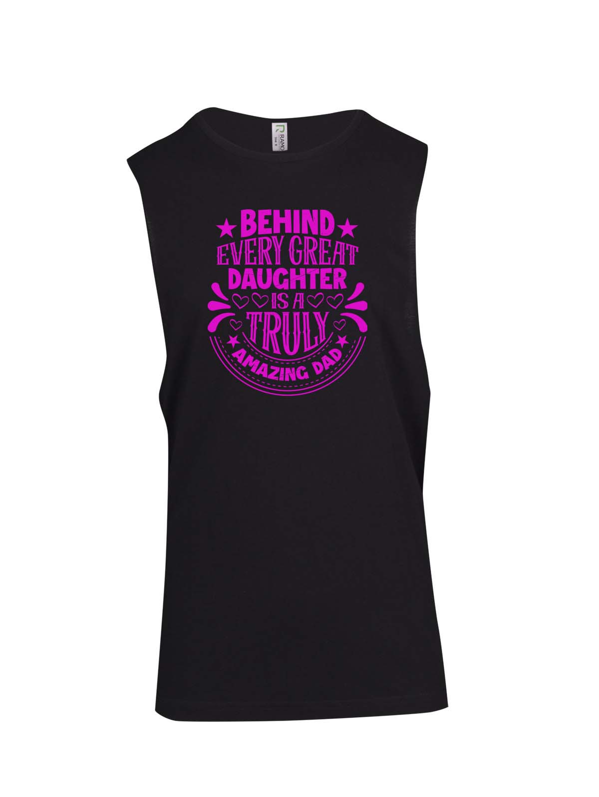 Behind Every Daughter (Pink) Logo - Fathers Day Muscle T