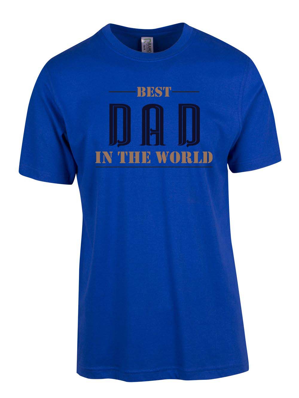 Best Dad in the World - Fathers Day T Shirt