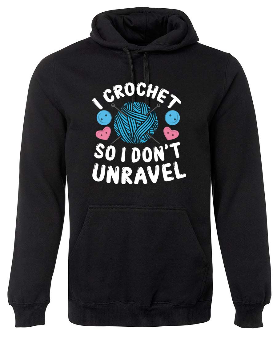 I Crochet so I don't unravel hoodie