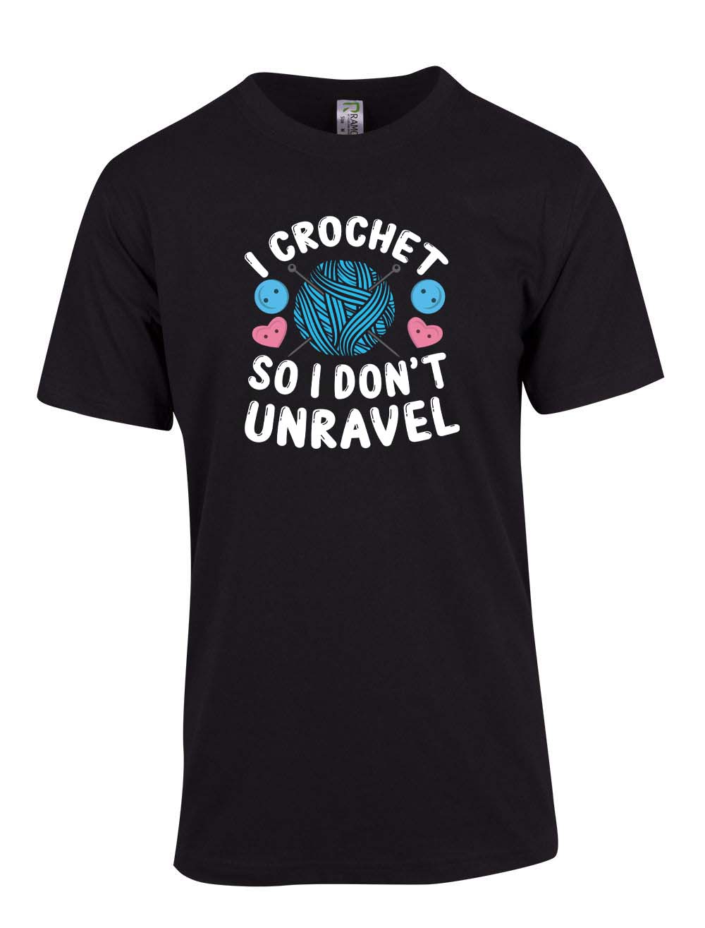 I Crochet So I Don't Unravel T-shirt