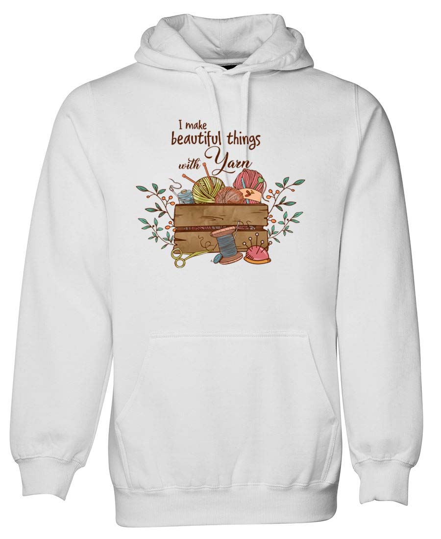 I Make Beautiful things with yarn hoodie