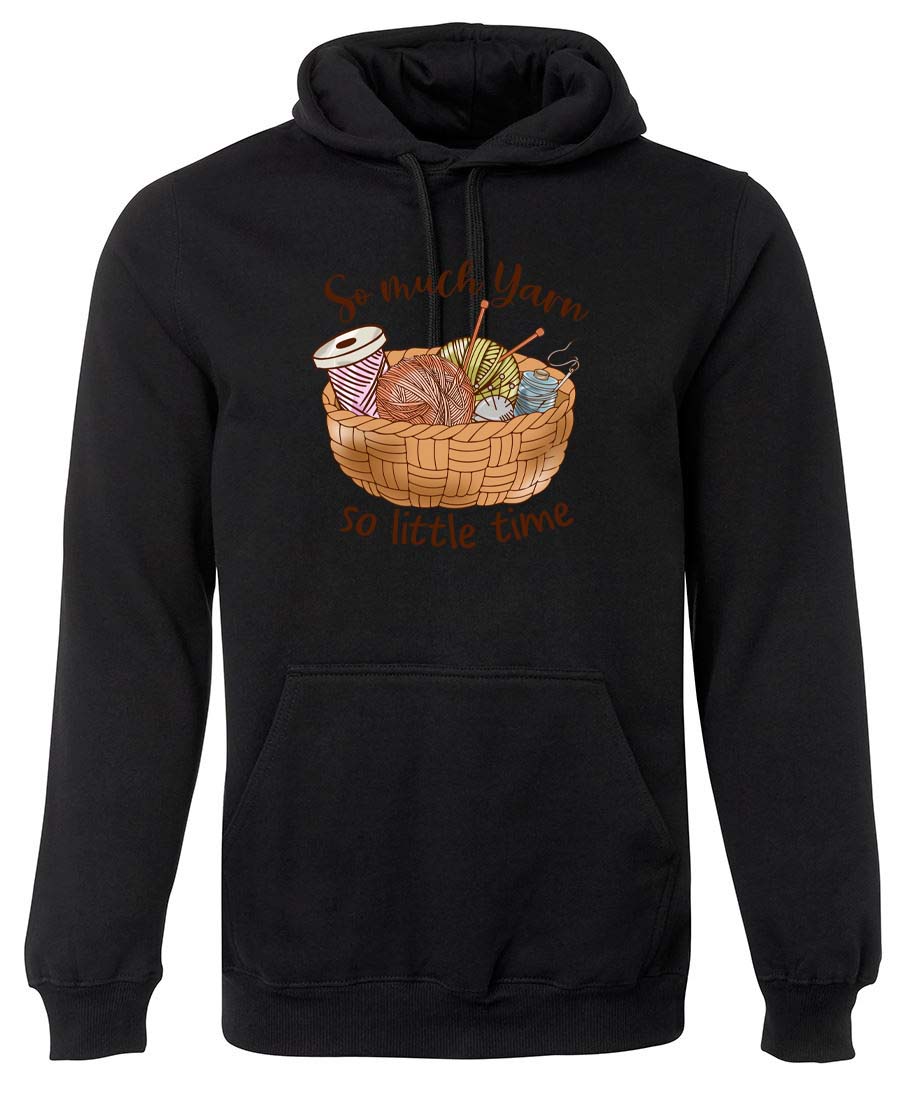So much yarn so little time hoodie